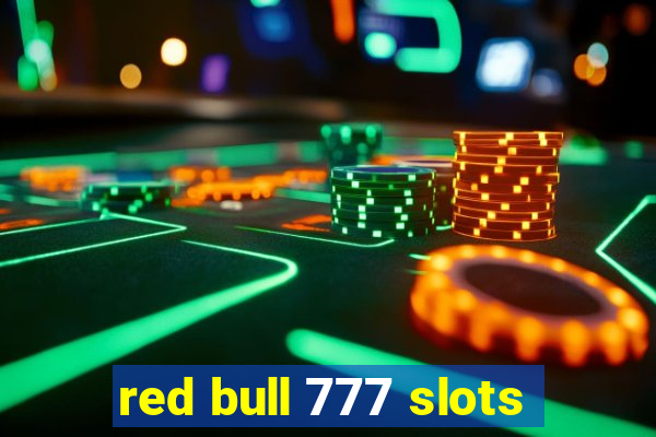 red bull 777 slots